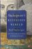 MacGregor, Neil. - Shakespeare's rusteloze wereld. Een verrassende geschiedenis in twintig voorwerpen.