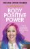 Body positive power: how to...