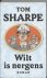T. Sharpe - Wilt is nergens