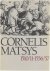 Cornelis Matsys 1510/11 - 1...