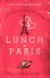 Elizabeth Bard - Lunch in Paris