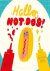 Lily Murray - Hallo hotdog!