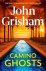John Grisham - Camino Ghosts