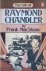 The Life of Raymond Chandler