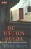 Groen, E. de - De bruidskogel