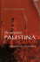 Werkman, W. - Op weg naar Palestina, Getuigenis van een staat in wording