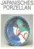 Japanisches Porzellan der E...