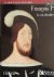 LE CLECH Sylvie - François Ier (1494-1547) - Le roi-chevalier