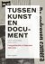 (1) Tussen Kunst En Document