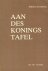 Ds. Chr. van Dam - Dam, Ds. Chr. van-Aan des Konings tafel