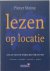 Pieter Steinz - Lezen op locatie