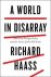 Richard N. Haass - A World In Disarray