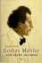 Gustav Mahler Een leven in ...