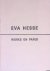 Eva Hesse 1936 - 1970: A Re...
