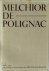 Melchior de Polignac, Anti-...