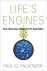 Life's engines how microbes...