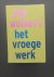 Jan Wolkers het vroeg werk