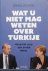 LESAGE Dries - Wat u niet mag weten over Turkije - Hoog tijd voor een eerlijk debat