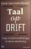 Horst, Joop van der - Taal op drift / lange-termijnontwikkelingen in taal en samenleving