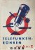 Telefunken - Telefunken-Röhren von A bis Z 1930 - 1931