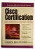 Caslow, Andrew Bruce - Cisco certification - bridges, routers and switches for CCIE's