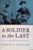 Longacre, Edward G. - A Soldier to the Last: Maj. Gen. Joseph Wheeler in Blue and Gray