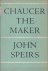 Speirs, John - Chaucer the Maker