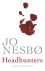 Jo NesbØ - Headhunters