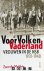 Voor Volk en Vaderland. Vro...