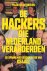 De hackers die Nederland ve...