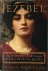 Jezebel The Untold Story of...