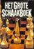 Theo Schuster - Het Grote Schaakboek