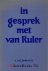 Ruler, Dr. A.A. van - In gesprek met van Ruler