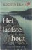 Kerstin Ekman - Laatste Hout