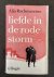 Liefde in de rode storm - b...