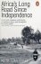 Keith Somerville - Africa's long road since independence