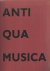 Raaijmakers, Dick (red.) - Anti qua Musica. Het 'open' muziekinstrument in kunst en anti-kunst