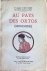 P. Joseph Van Oost - Au Pays des Ortos ( Mongolie )