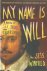My name is Will - a novel o...
