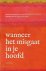 Wanneer het misgaat in je h...