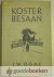 Ooms, J.W. - Koster Besaan