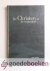 Reade, Charles (Thomas Shaw Bancroft) - De Christen in de eenzaamheid --- Naar de uitgave van Hoveker, overgezet in nieuwe spelling door Joh. H. Bunt