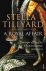 Stella Tillyard - A Royal Affair