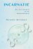 M. Reinhart - Incarnatie