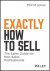 Exactly How to Sell