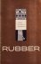 Rubber. A story of romance ...