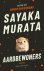 Sayaka Murata - Aardbewoners