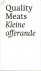 Quality Meats - Kleine offe...