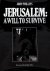 Jerusalem: A Will to Survive