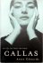 Callas Her Life, Her Loves,...